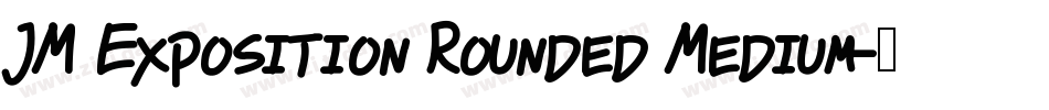 JM Exposition Rounded Medium字体转换